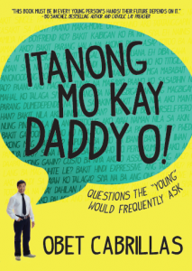 Kerygma Books - Itanong Mo Kay Daddy O! Obet Cabrillas