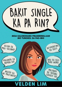 Bakit Single Ka Pa Rin? by Velden Lim — Kerygma Books